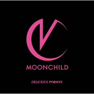 ソニーミュージック MOONCHILD / DELICIOUS POISON [通常盤] 【CD】 AICL-4364-イメージ1