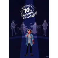 ユニバーサルミュージック 10TH ANNIVERSARY LIVE TOUR 2021 [通常盤] 【DVD】 UMBK1304
